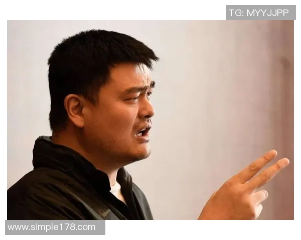 姚明重返北京引发球迷热议亲切互动传递篮球精神与家乡情怀 姚明重返北京引发球迷热议亲切互动传递篮球精神与家乡情怀